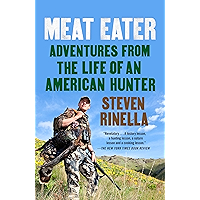 Meat Eater: Adventures from the Life of an American Hunter book cover