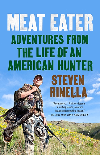Download Meat Eater: Adventures from the Life of an American Hunter (English Edition) PDF