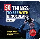 50 Things to See with Binoculars (In Space)