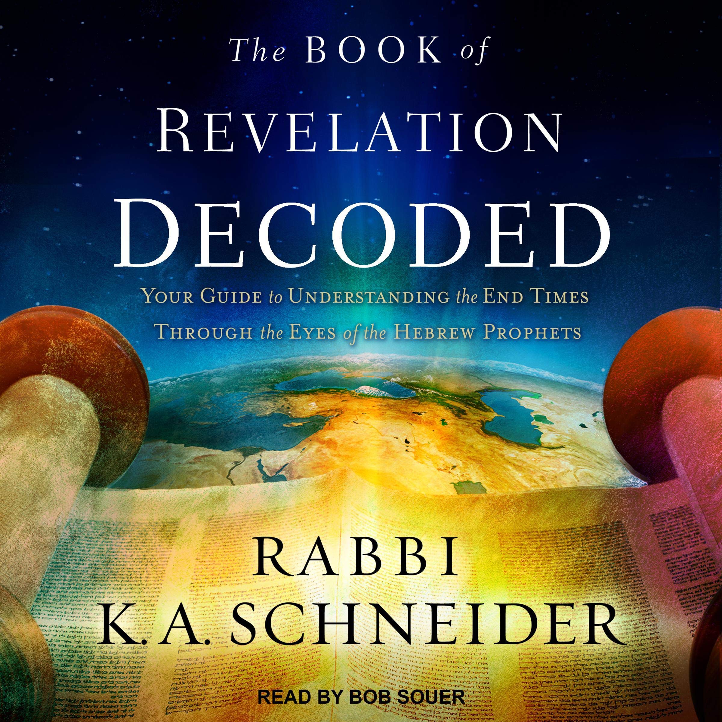 The Book of Revelation Decoded: Your Guide to