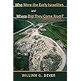 Who Were the Early Israelites and Where Did They Come From?