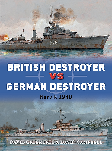 Download British Destroyer vs German Destroyer: Narvik 1940 (Duel Book 88) (English Edition) PDF