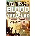 Blood and Treasure: Daniel Boone and the Fight for America's First Frontier