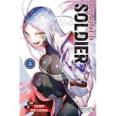 Chained Soldier, Vol. 5 (Volume 5)