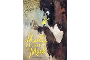 Her Muddy Majesty of Muck
