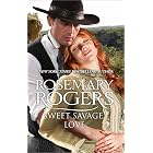 Sweet Savage Love: An Alpha Male Historical Romance