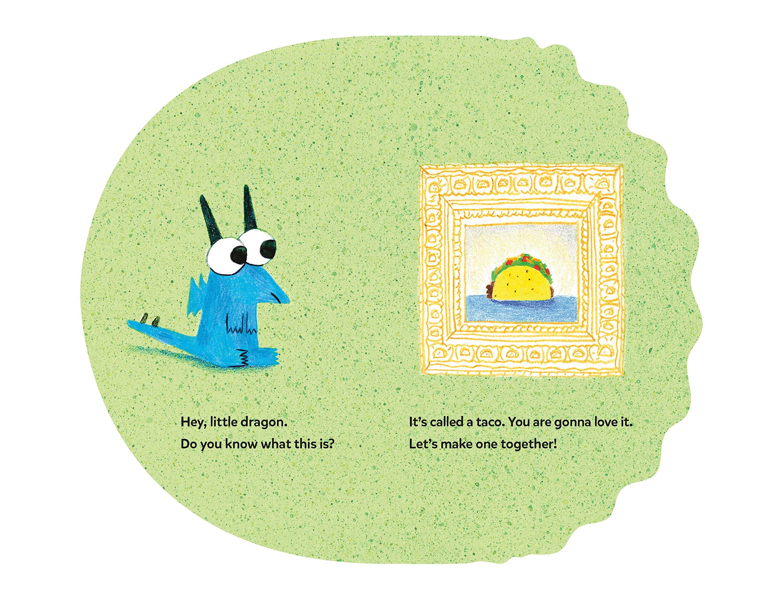 Dragon's First Taco (from the creators of Dragons Love Tacos)