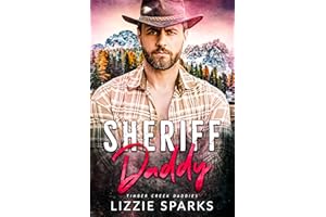 Sheriff Daddy (Timber Creek Daddies Book 4)