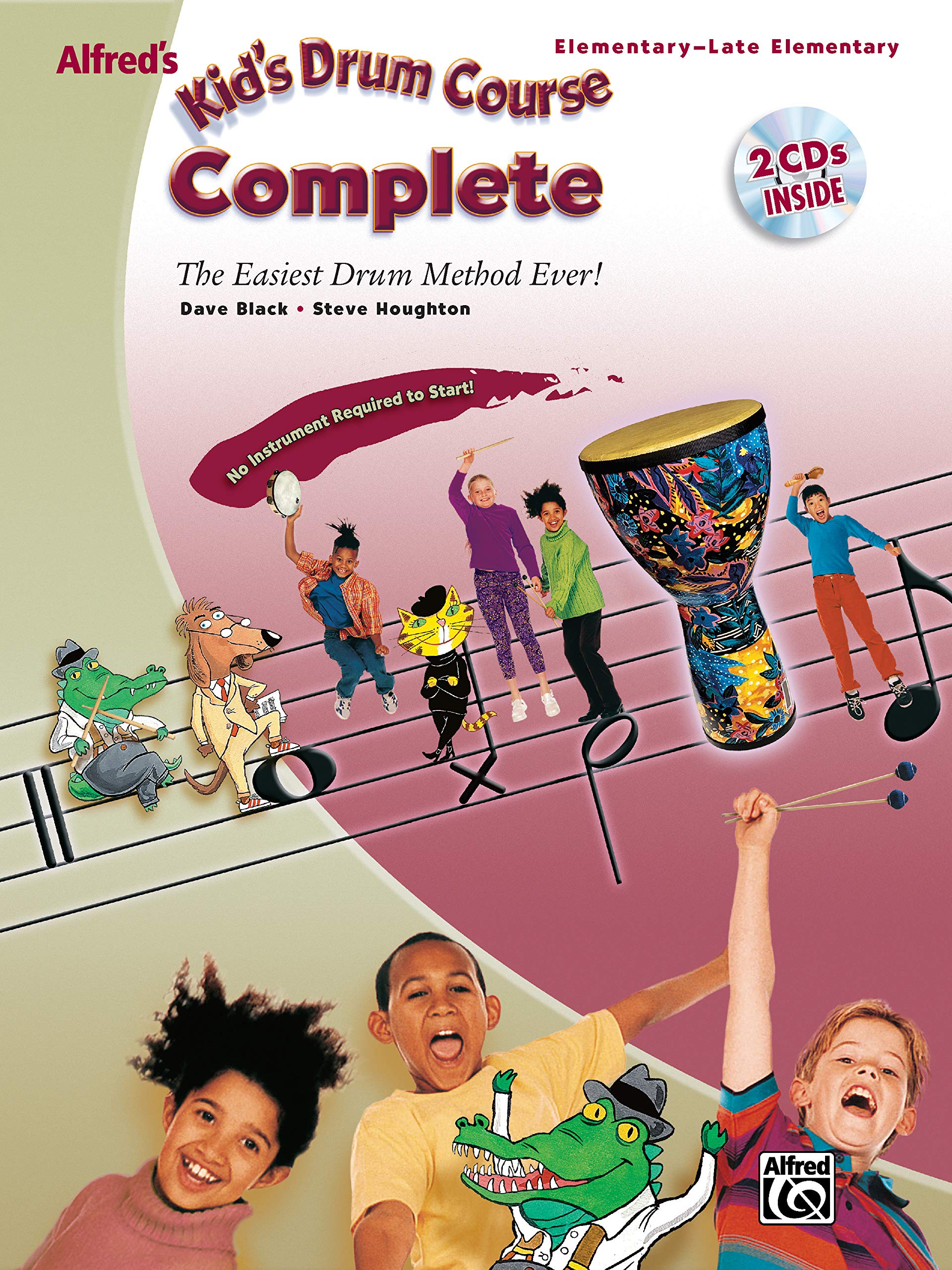 Alfred S Kid S Drum Course Complete The Easiest Drum Method Ever Book 2 Cds Black Dave Houghton Steve 0038081305615 Amazon Com Books