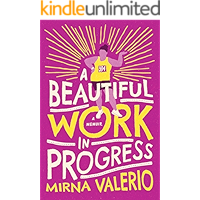 A Beautiful Work In Progress book cover A Beautiful Work In Progress book cover