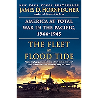 The Fleet at Flood Tide: America at Total War in the Pacific, 1944-1945 book cover