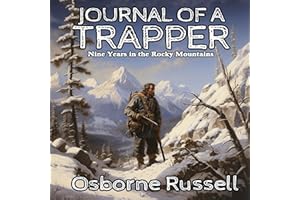 Journal of a Trapper: Nine Years in the Rocky Mountains