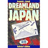 Dreamland Japan: Writings on Modern Manga