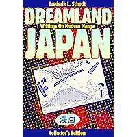 Dreamland Japan: Writings on Modern Manga book cover