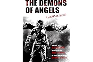 The Demons of Angels: A Graphic Novel