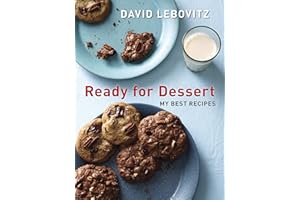 Ready for Dessert: My Best Recipes [A Baking Book]