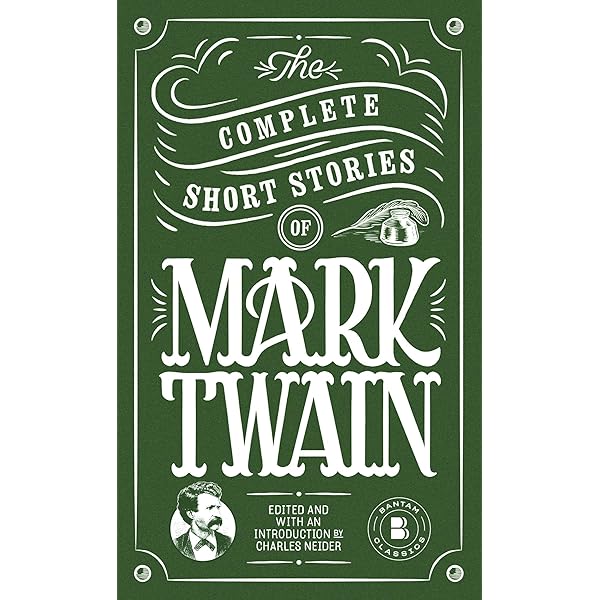 The Complete Humorous Sketches And Tales Of Mark Twain: Twain
