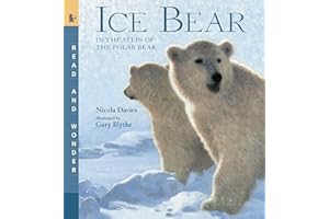 Ice Bear: In the Steps of the Polar Bear: Read and Wonder