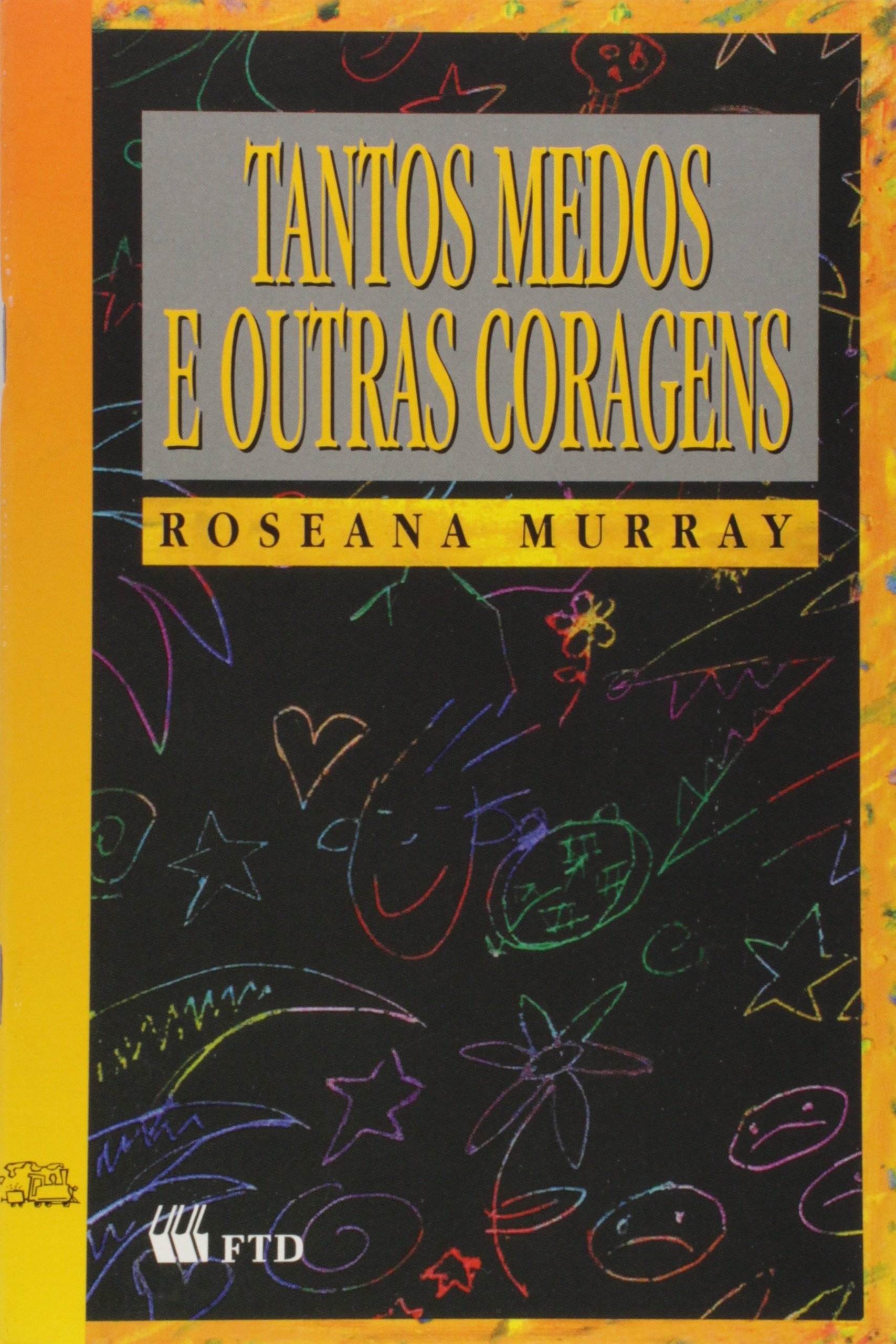 Tantos Medos E Outras Coragens (Segundas Historias) PDF Roseana ...
