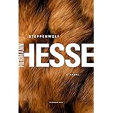 Steppenwolf: A Novel