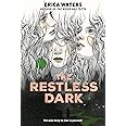 The Restless Dark
