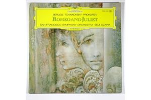 Berlioz, Tchaikovsky, Prokofiev: Romeo and Juliet / San Francisco Symphony Orchestra, Seiji Ozawa