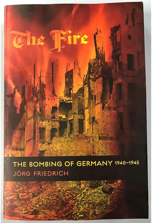 Amazon.com: The Fire and the Darkness: The Bombing of Dresden
