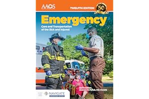 Emergency Care and Transportation of the Sick and Injured Advantage Package: .