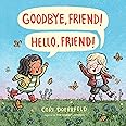 Goodbye, Friend! Hello, Friend! by Doerrfeld, Cori