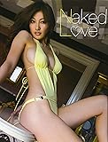 Naked Love―熊田曜子写真集