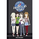 Todo por un sueño (Serie El Club de las Zapatillas Rojas 3) (El club de las zapatillas  rojas / The club of the Red Shoes) (Spanish Edition): Punset, Ana:  9788490432679: Books