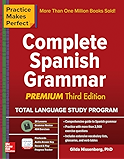 Practice Makes Perfect: Complete Spanish Grammar, Premium Third Edition