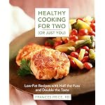 Healthy Cooking for 2 (Or Just You) by Frances Price