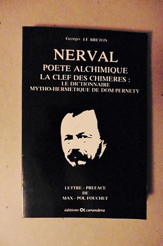Download Nerval poète alchimique: La clef des Chimères et des Mémorables dAurélia. le Dictionnaire mytho-hermétique de Dom Pernety PDF
