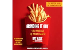 Grinding It Out: The Making of McDonald's