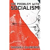 The Problem with Socialism