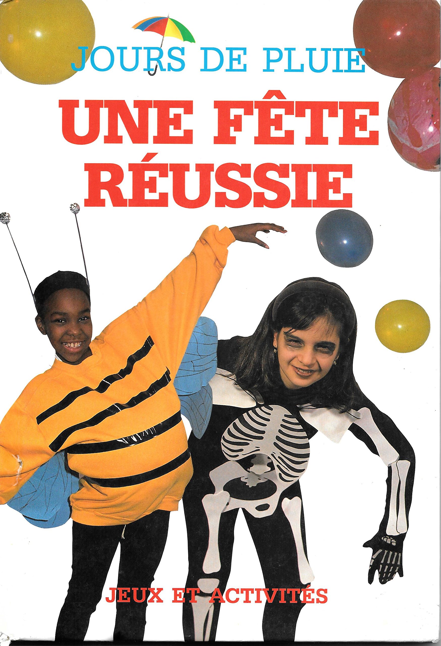 couverture de : F&ecirc;te r&eacute;ussie (Une)
