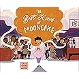 The Best Kind of Mooncake