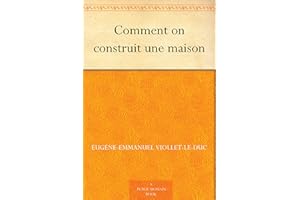 Comment on construit une maison (French Edition)