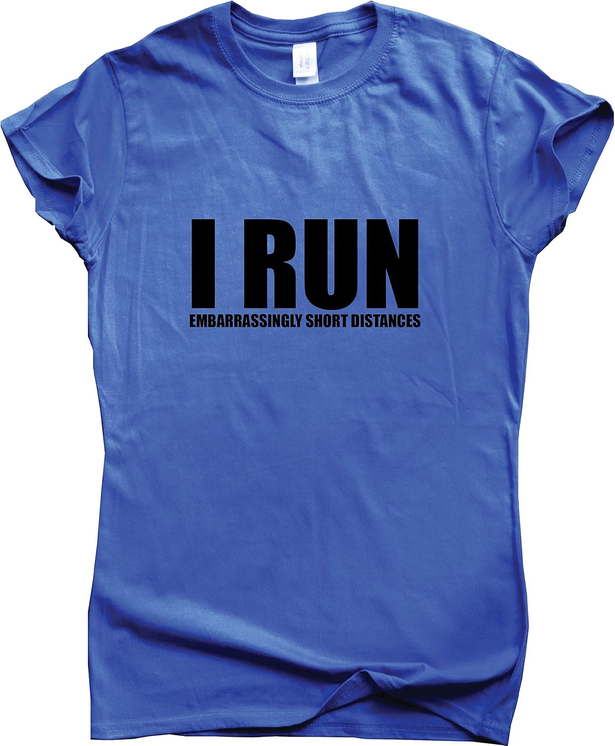 Graphic Gear Womens Funny Gym T Shirt I Run Workout Slogan Shirts