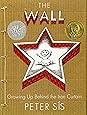 The Wall: Growing Up Behind the Iron Curtain