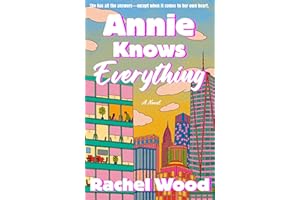 Annie Knows Everything: A Novel