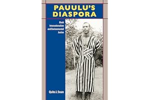 Pauulu’s Diaspora: Black Internationalism and Environmental Justice