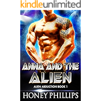 Anna and the Alien: A SciFi Alien Romance (Alien Abduction Book 1) book cover