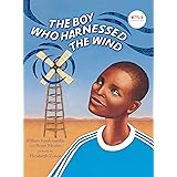 The Boy Who Harnessed the Wind: Picture Book Edition