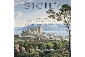 Sicily: Three Thousand Years of Human History