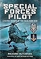 Special Forces Pilot: A Flying Memoir of the Falklands War