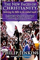 The New Faces of Christianity: Believing the Bible in the Global South