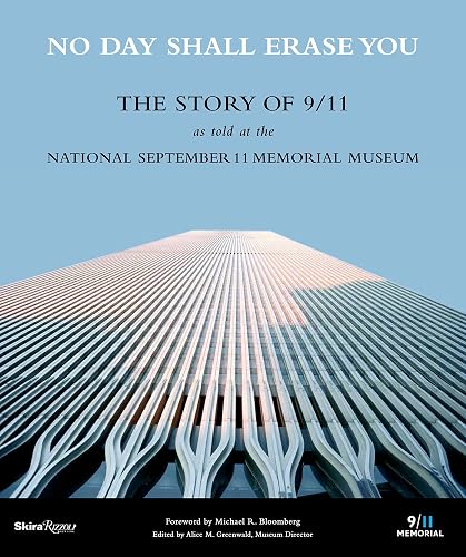 Download No Day Shall Erase You: The Story of 9/11 as Told at the September 11 Museum PDF