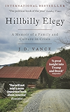 Hillbilly Elegy: A Memoir of a Family and Culture in Crisis